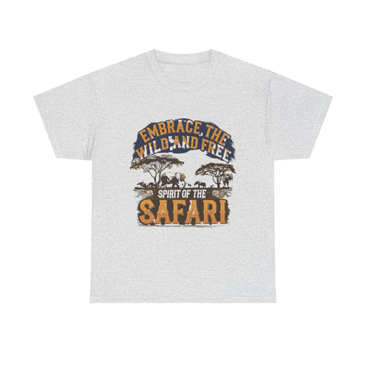 Safari Spirit - Embrace the Wild and Free T-shirt - SosirrealByDesign