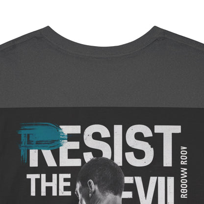 "Resist the evil" v101 - SosirrealByDesign