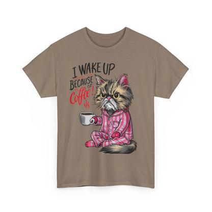 Funny Cat Coffee - I Wake Up Because of Coffee! - SosirrealByDesign