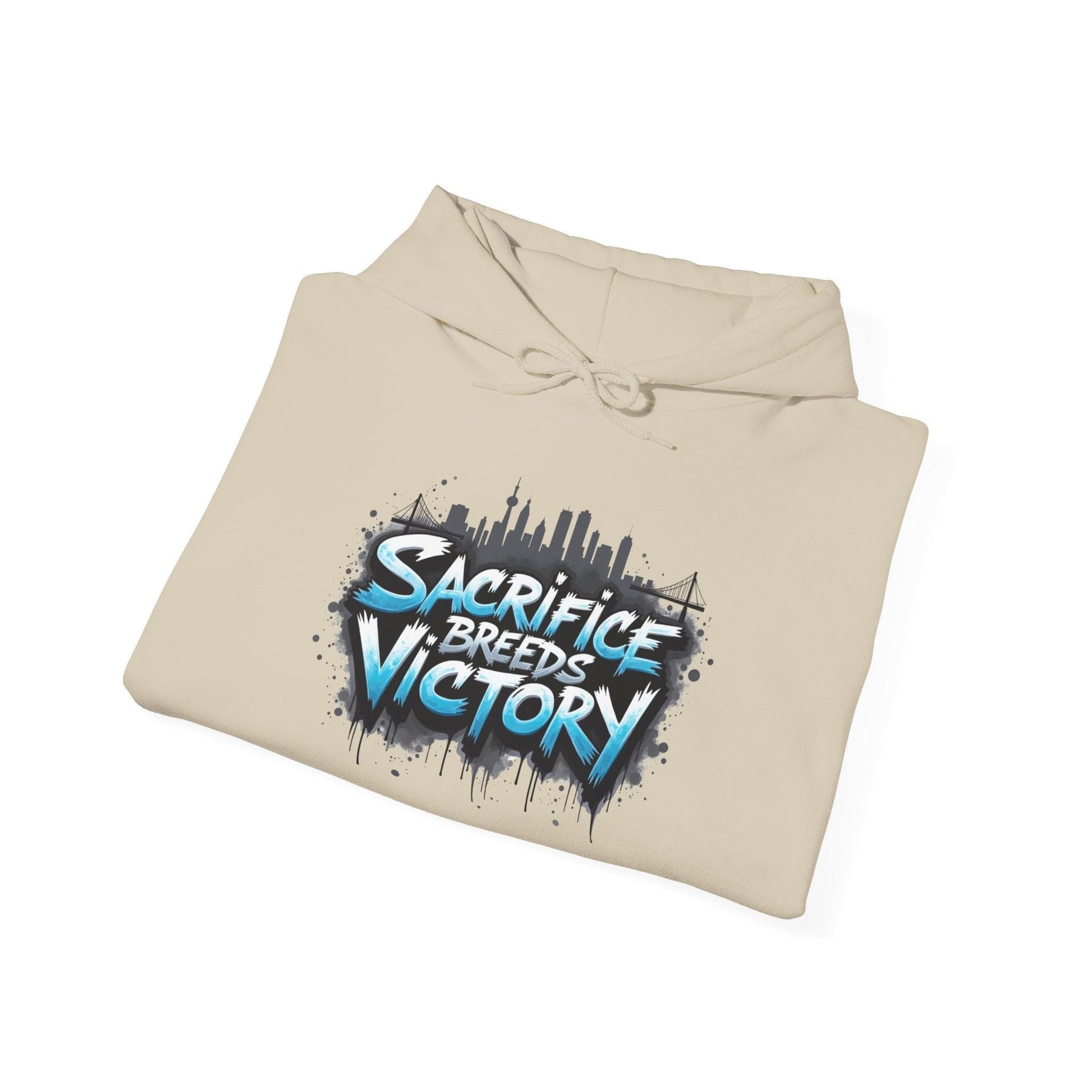 Sacrifice Breeds Victory Hoodie - Motivational Style for Success - SosirrealByDesign