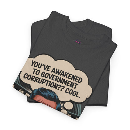 Funny Government Corruption Shirt - Humorous Tee for Political Satire - SosirrealByDesign