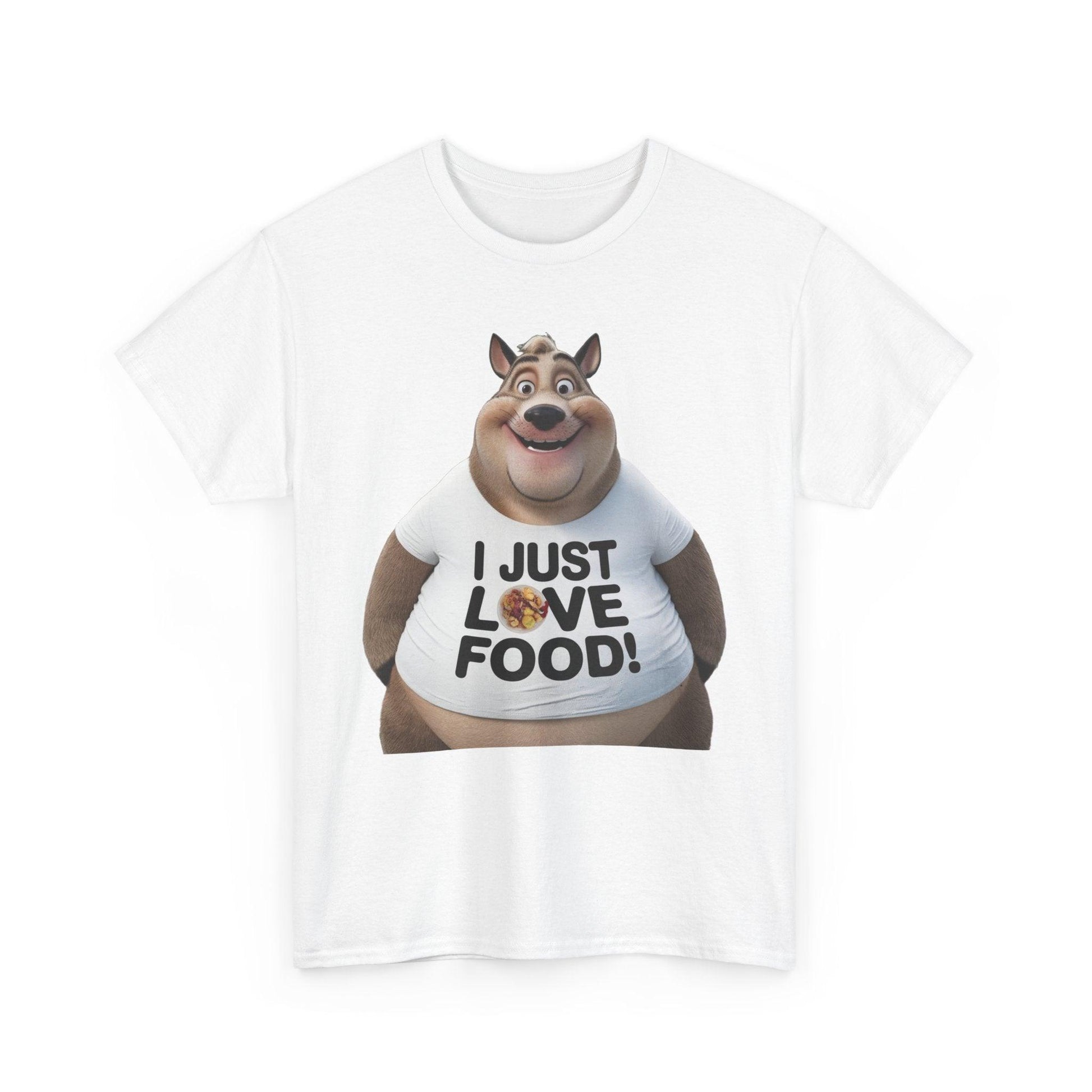 Funny Food Lover Apparel - I Just Love Food! - SosirrealByDesign