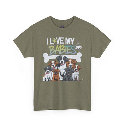 Dog Lover - "I Love My Babies" Design