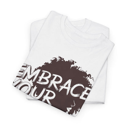 Embrace Your Power T-shirt for Empowerment - SosirrealByDesign