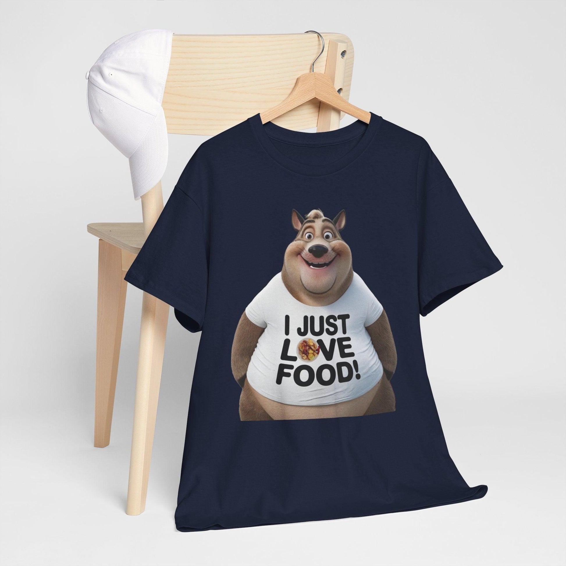 Funny Food Lover Apparel - I Just Love Food! - SosirrealByDesign