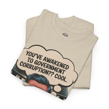 Funny Government Corruption Shirt - Humorous Tee for Political Satire - SosirrealByDesign