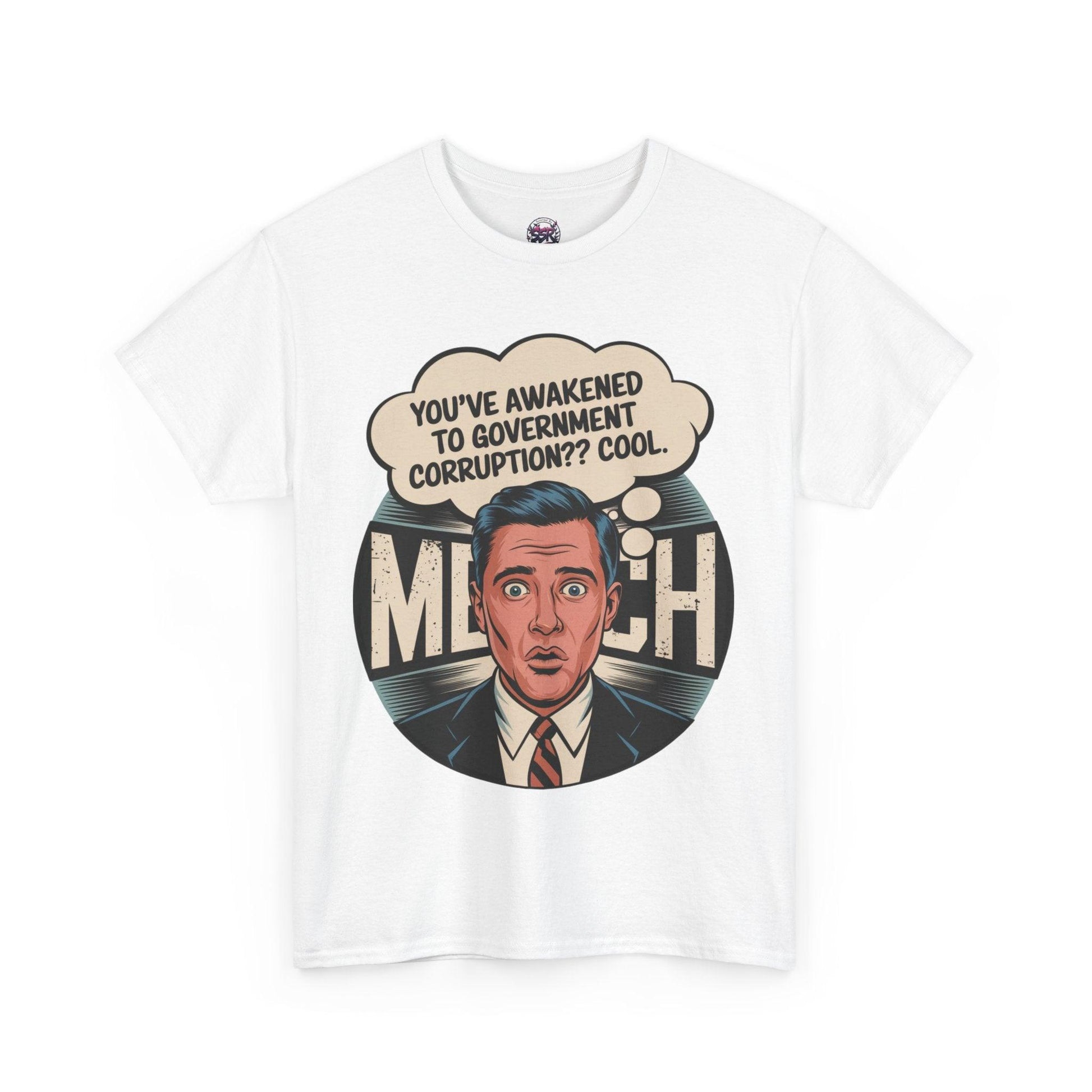 Funny Government Corruption Shirt - Humorous Tee for Political Satire - SosirrealByDesign