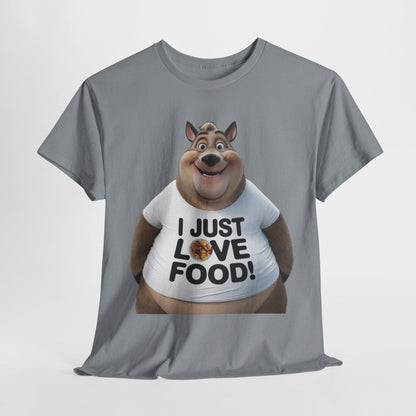 Funny Food Lover Apparel - I Just Love Food! - SosirrealByDesign