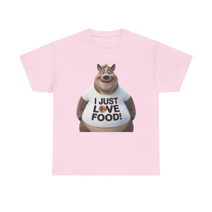 Funny Food Lover Apparel - I Just Love Food! - SosirrealByDesign