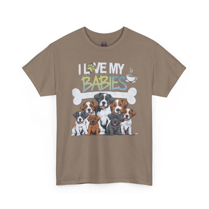 Dog Lover - "I Love My Babies" Design