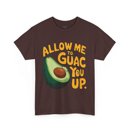 Funny Avocado T-shirt - Allow Me to Guac You Up Design for Avocado Lovers - SosirrealByDesign