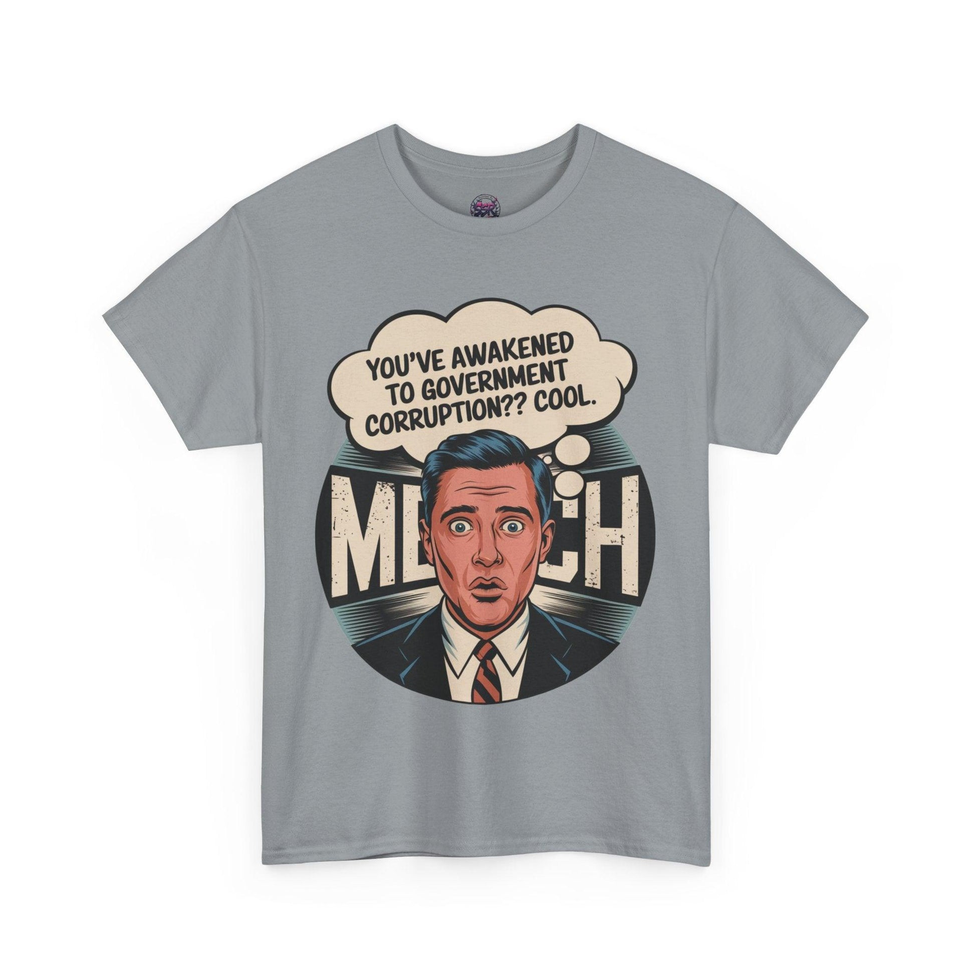 Funny Government Corruption Shirt - Humorous Tee for Political Satire - SosirrealByDesign