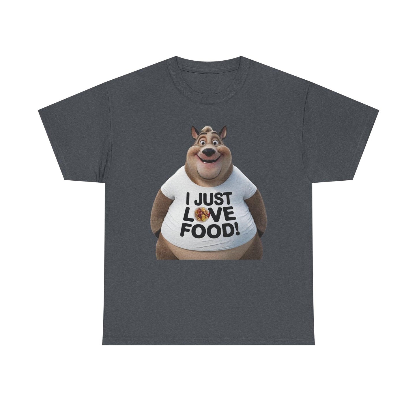 Funny Food Lover Apparel - I Just Love Food! - SosirrealByDesign