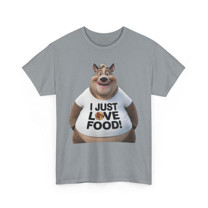 Funny Food Lover Apparel - I Just Love Food! - SosirrealByDesign