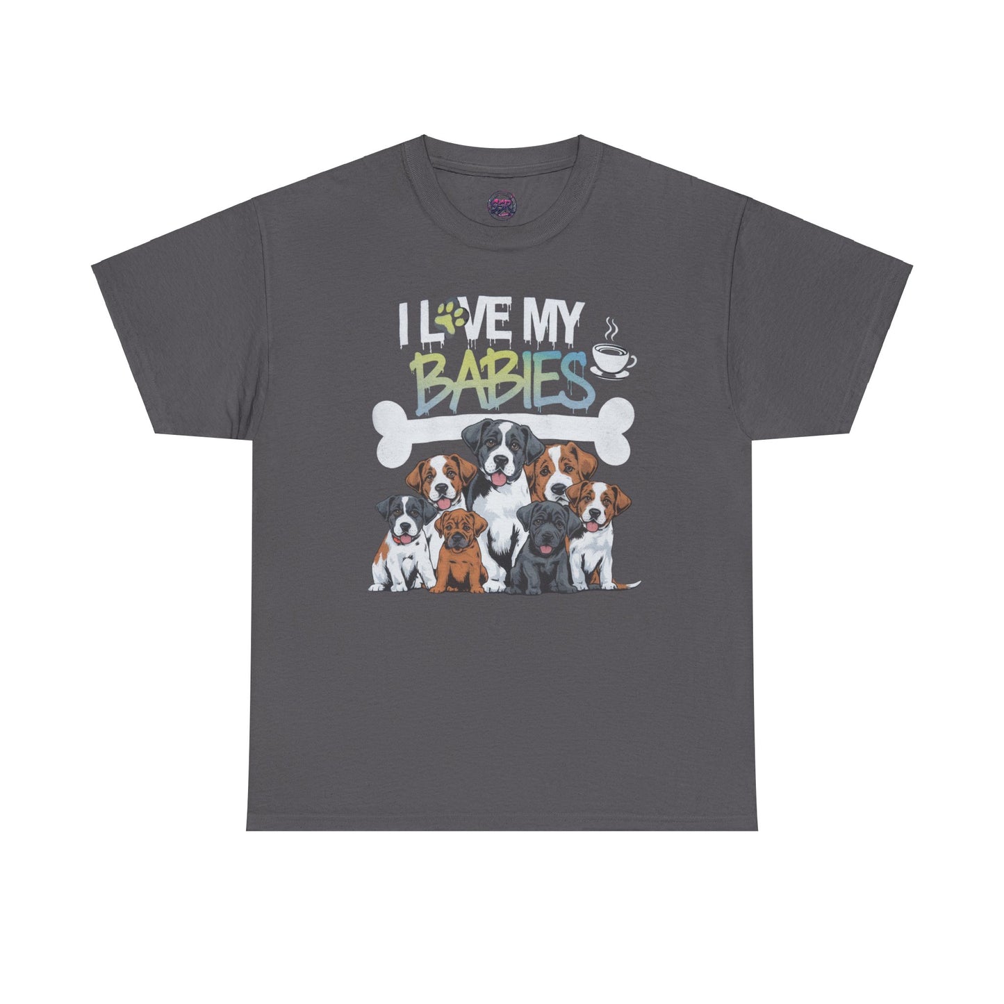 Dog Lover - "I Love My Babies" Design