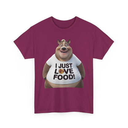 Funny Food Lover Apparel - I Just Love Food! - SosirrealByDesign