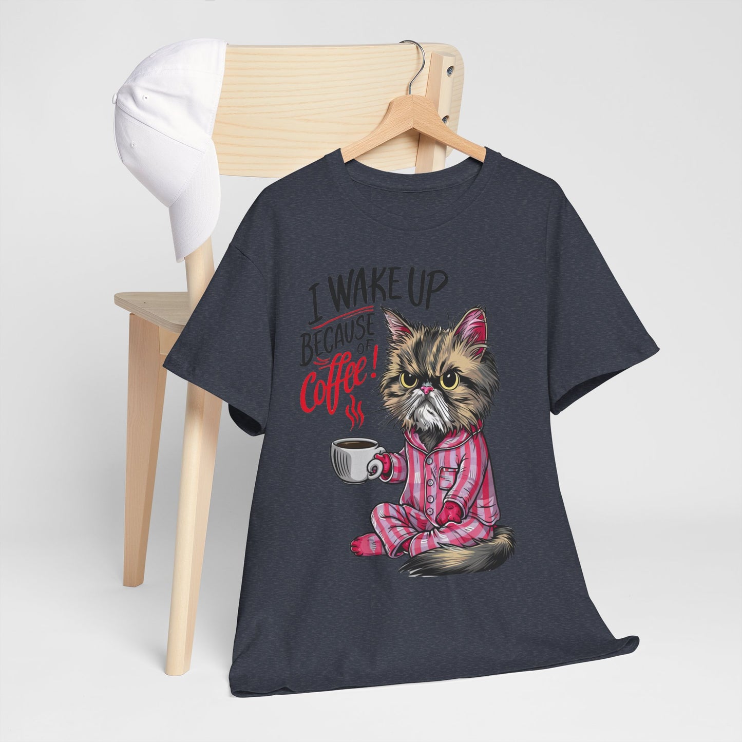Funny Cat Coffee - I Wake Up Because of Coffee! - SosirrealByDesign