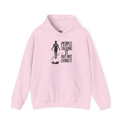 People Talking Not Living Hoodie - SosirrealByDesign