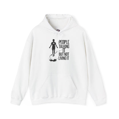 People Talking Not Living Hoodie - SosirrealByDesign