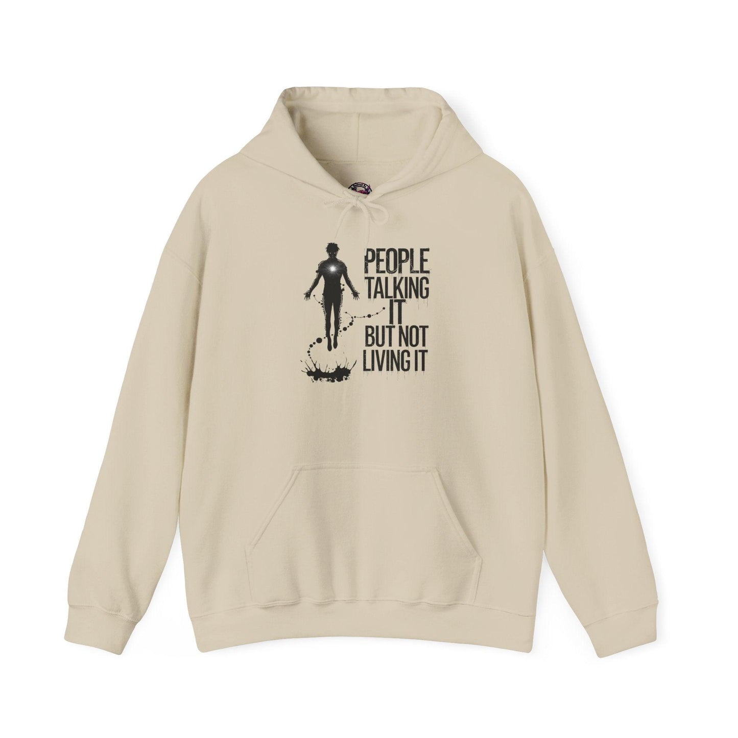 People Talking Not Living Hoodie - SosirrealByDesign