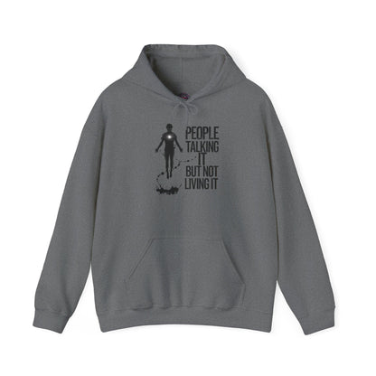 People Talking Not Living Hoodie - SosirrealByDesign