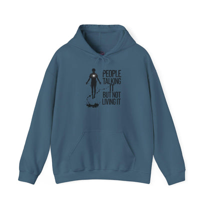 People Talking Not Living Hoodie - SosirrealByDesign