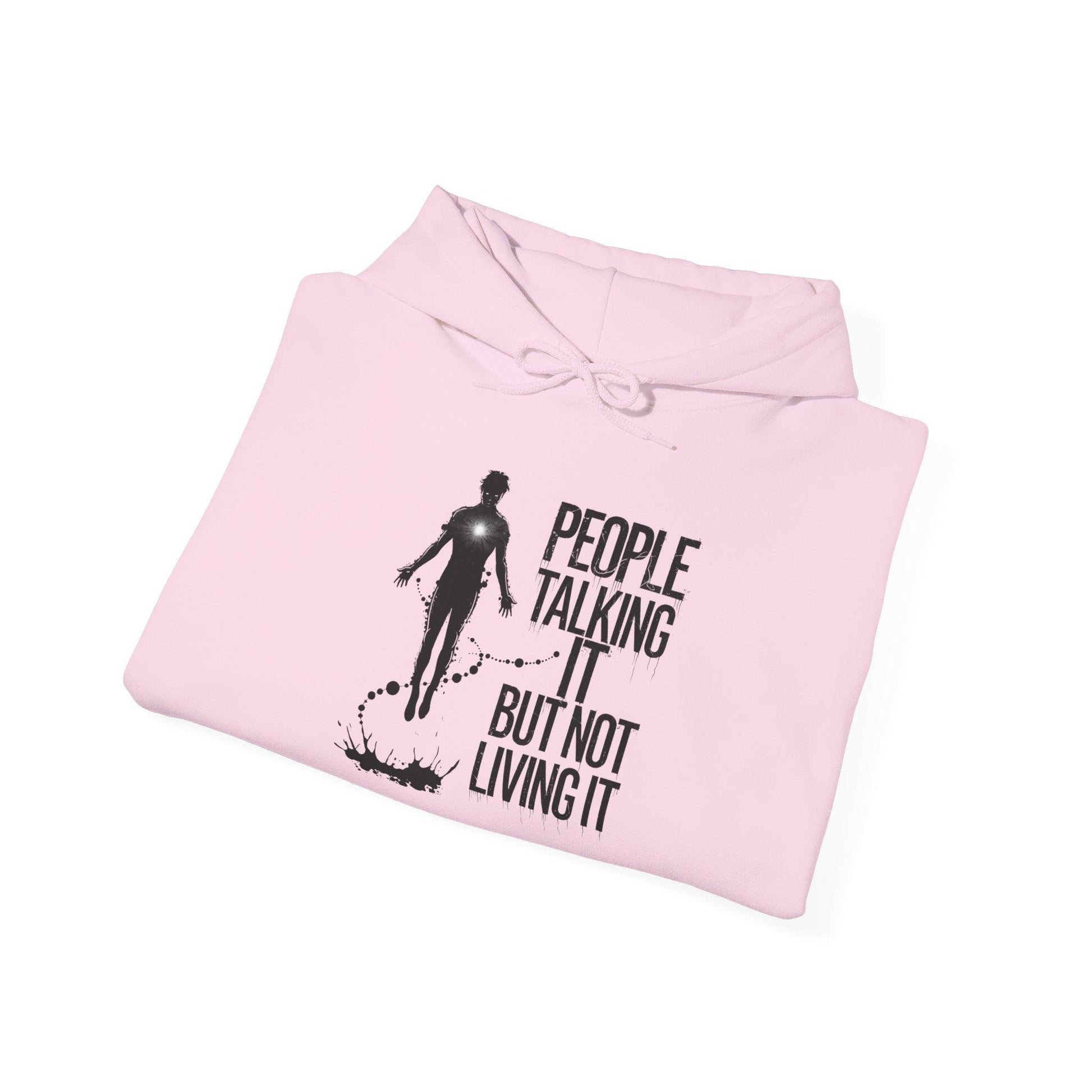 People Talking Not Living Hoodie - SosirrealByDesign