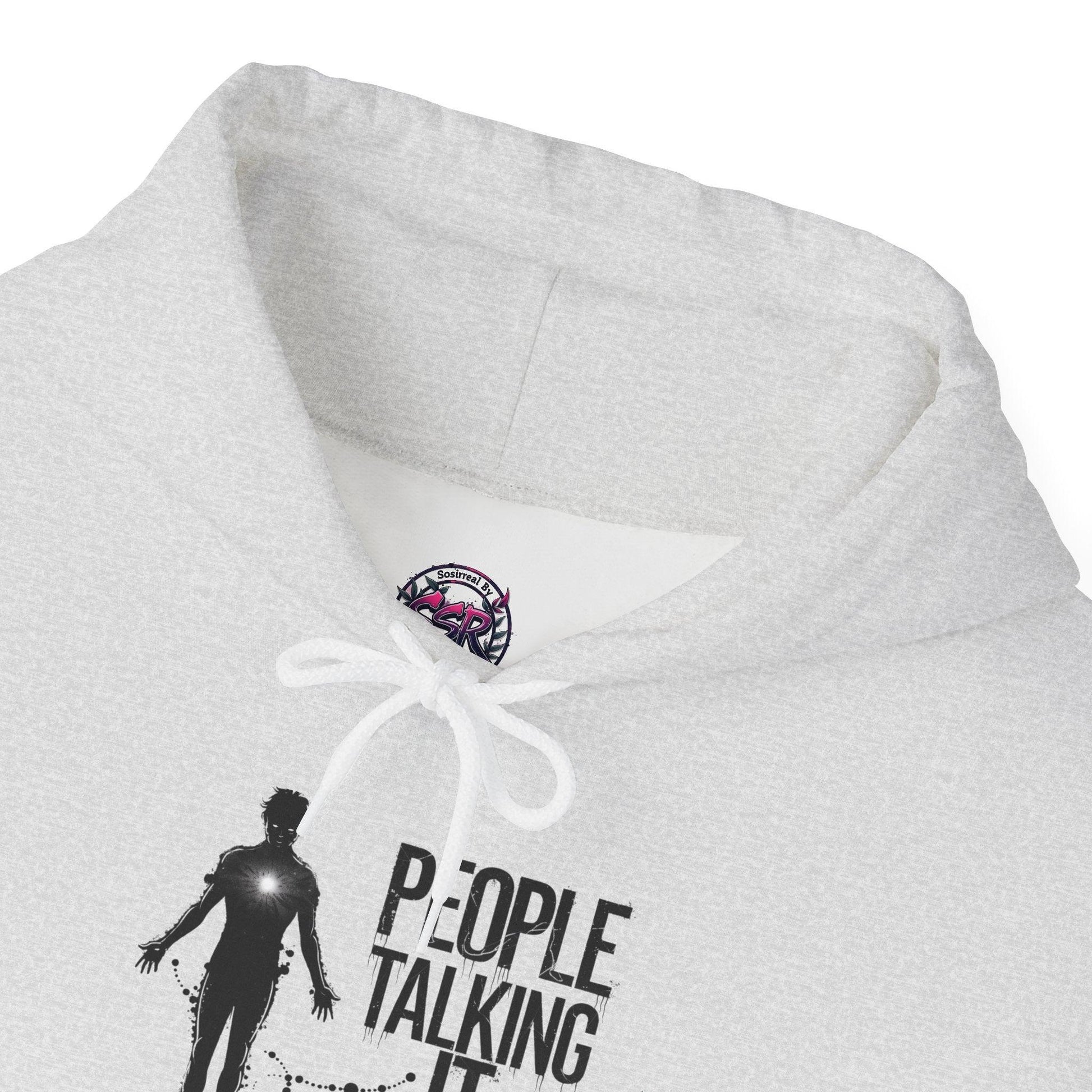 People Talking Not Living Hoodie - SosirrealByDesign