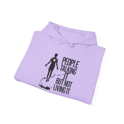 People Talking Not Living Hoodie - SosirrealByDesign