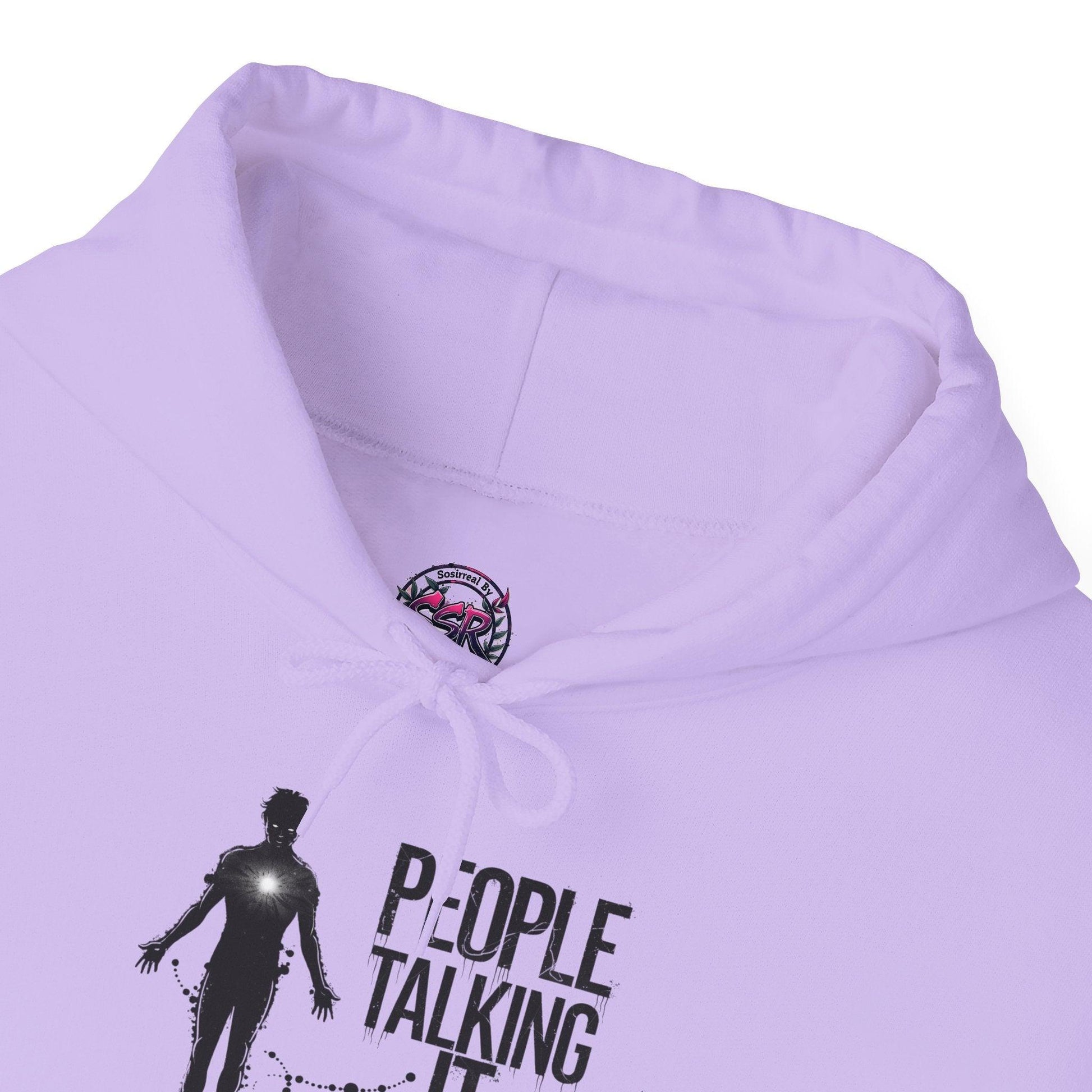 People Talking Not Living Hoodie - SosirrealByDesign