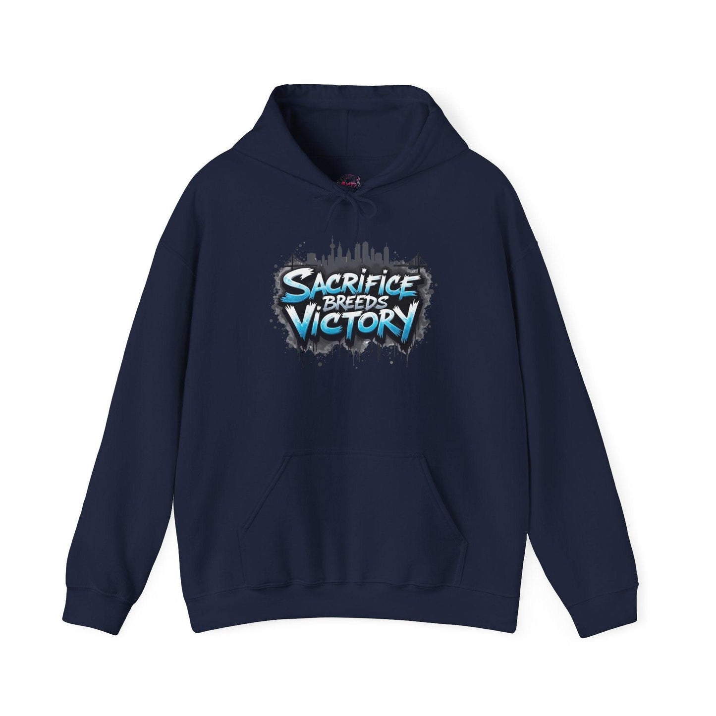 Sacrifice Breeds Victory Hoodie - Motivational Style for Success - SosirrealByDesign