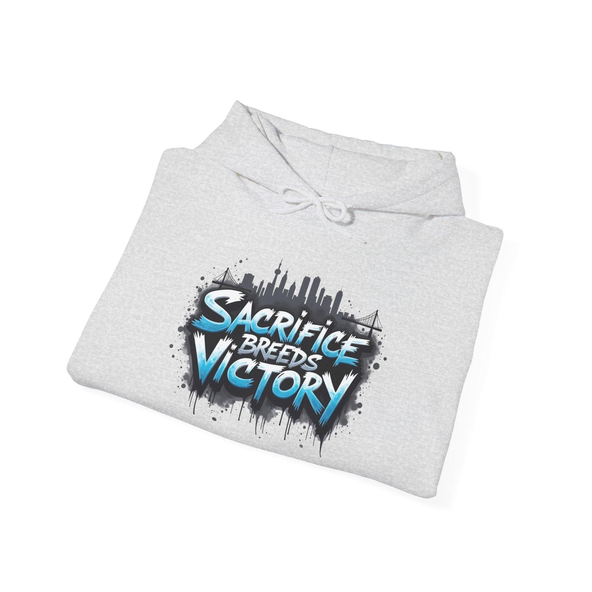 Sacrifice Breeds Victory Hoodie - Motivational Style for Success - SosirrealByDesign