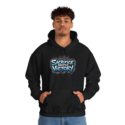 Sacrifice Breeds Victory Hoodie - Motivational Style for Success - SosirrealByDesign