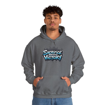 Sacrifice Breeds Victory Hoodie - Motivational Style for Success - SosirrealByDesign