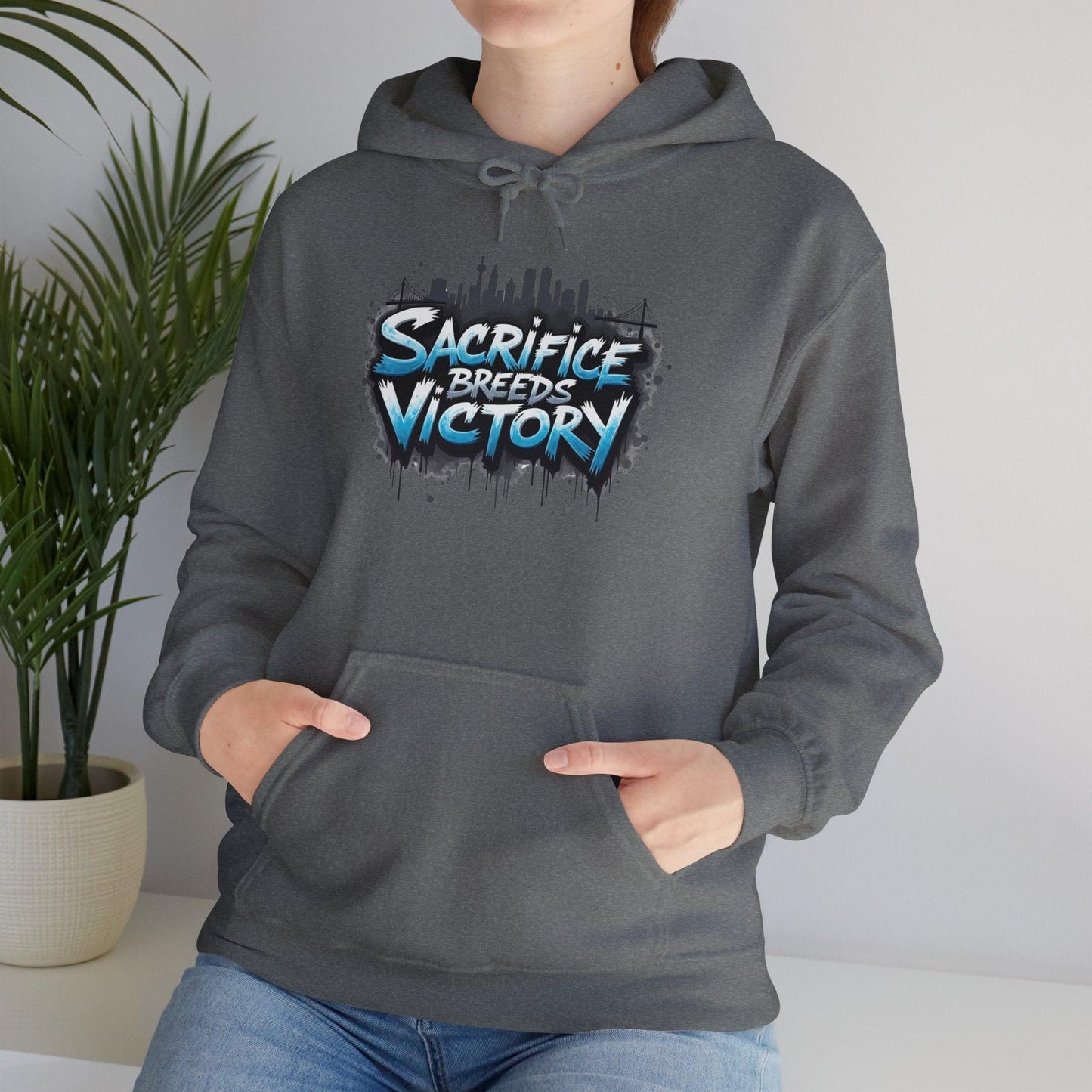 Sacrifice Breeds Victory Hoodie - Motivational Style for Success - SosirrealByDesign
