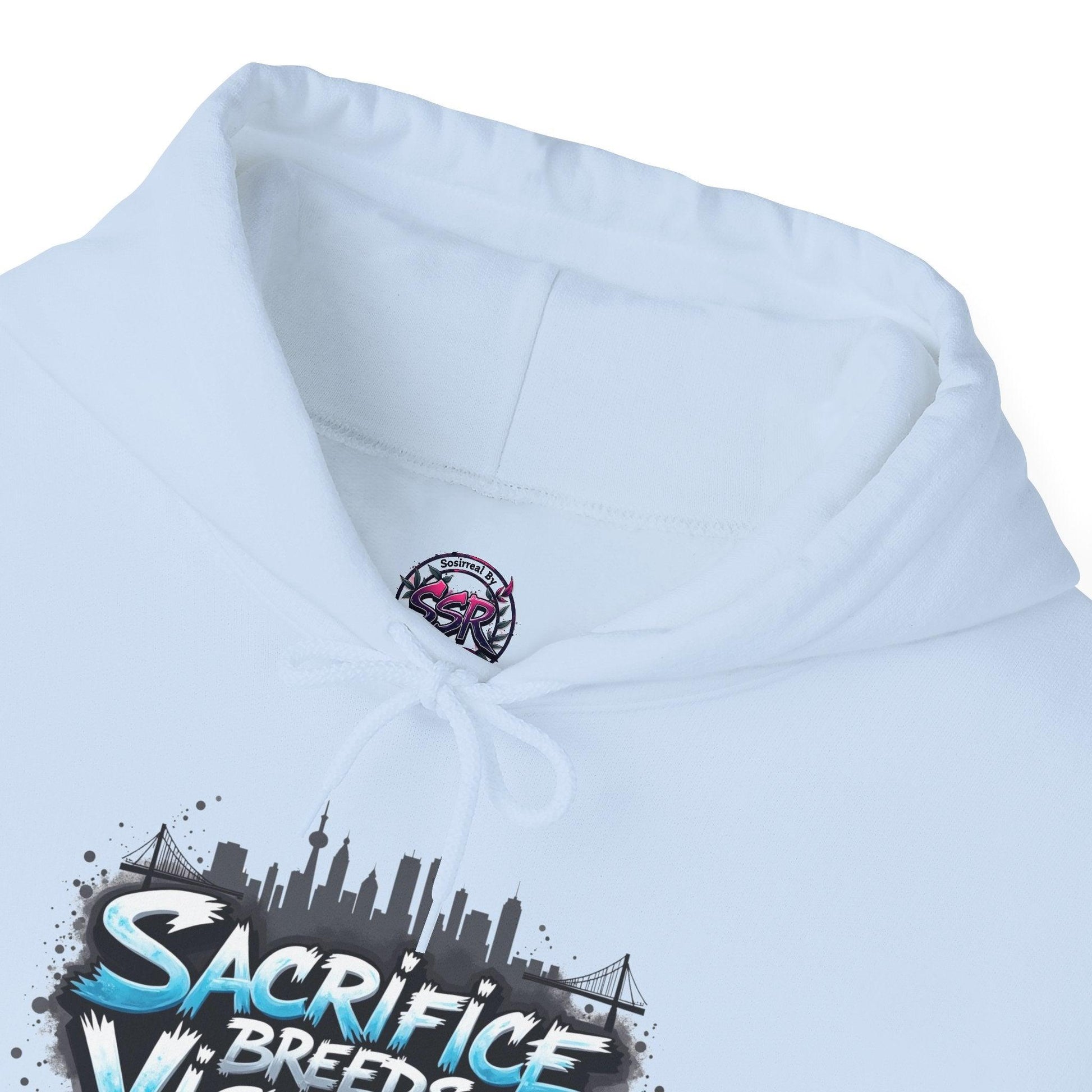 Sacrifice Breeds Victory Hoodie - Motivational Style for Success - SosirrealByDesign