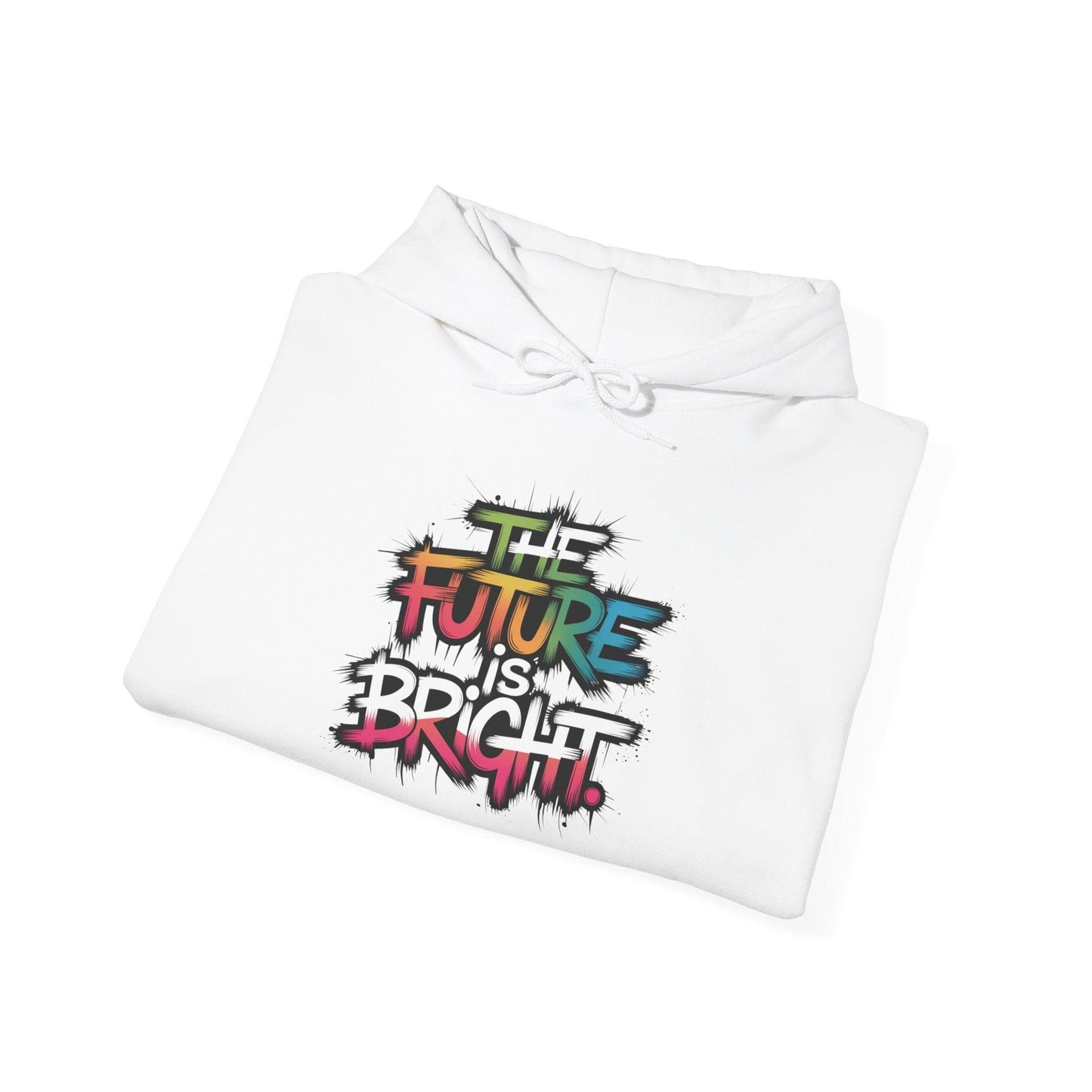 The Future is Bright Hoodie - Inspirational Streetwear for Every Occasion - SosirrealByDesign