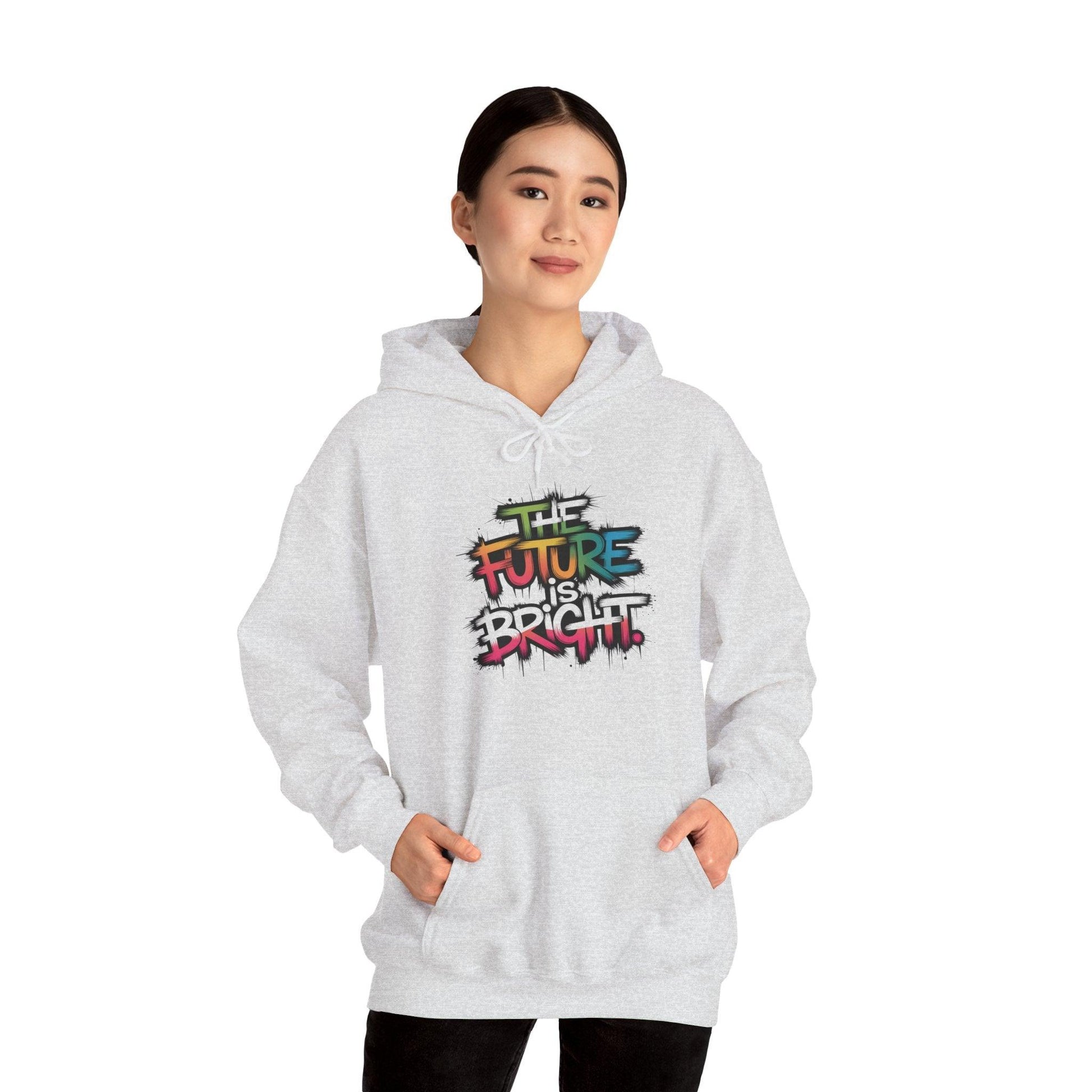 The Future is Bright Hoodie - Inspirational Streetwear for Every Occasion - SosirrealByDesign