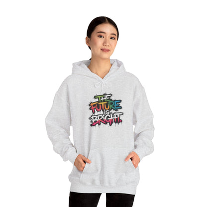 The Future is Bright Hoodie - Inspirational Streetwear for Every Occasion - SosirrealByDesign