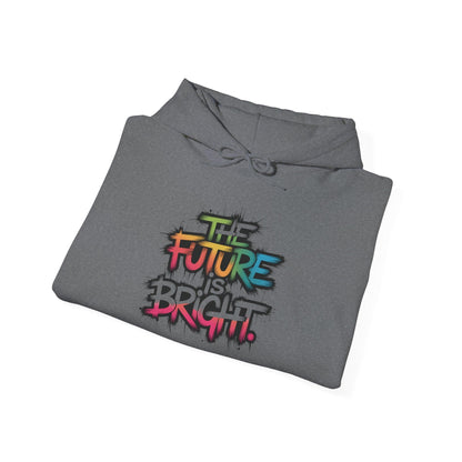 The Future is Bright Hoodie - Inspirational Streetwear for Every Occasion - SosirrealByDesign