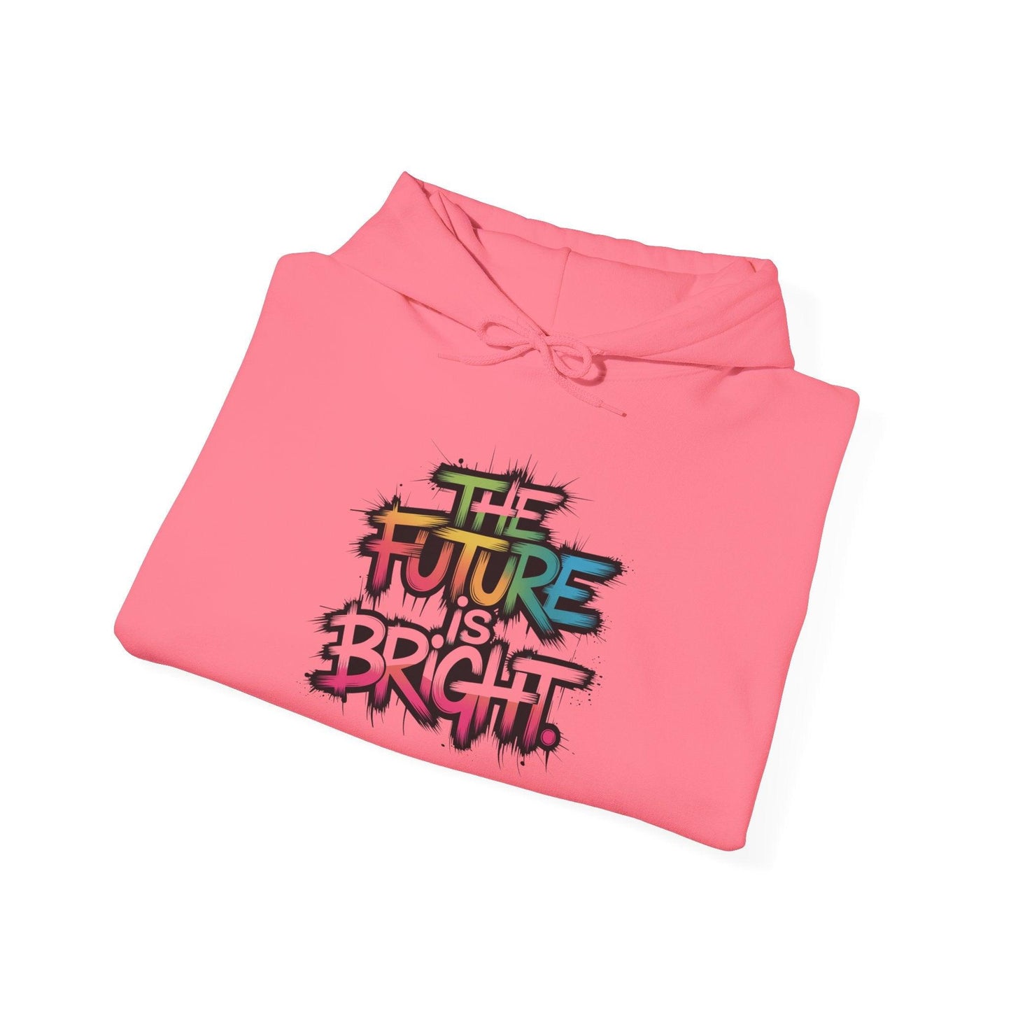 The Future is Bright Hoodie - Inspirational Streetwear for Every Occasion - SosirrealByDesign