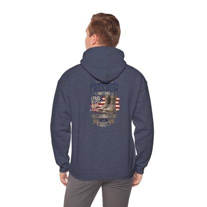 Freedom Isn't Free Veteran Tribute Hoodie - Honoring Heroes - SosirrealByDesign
