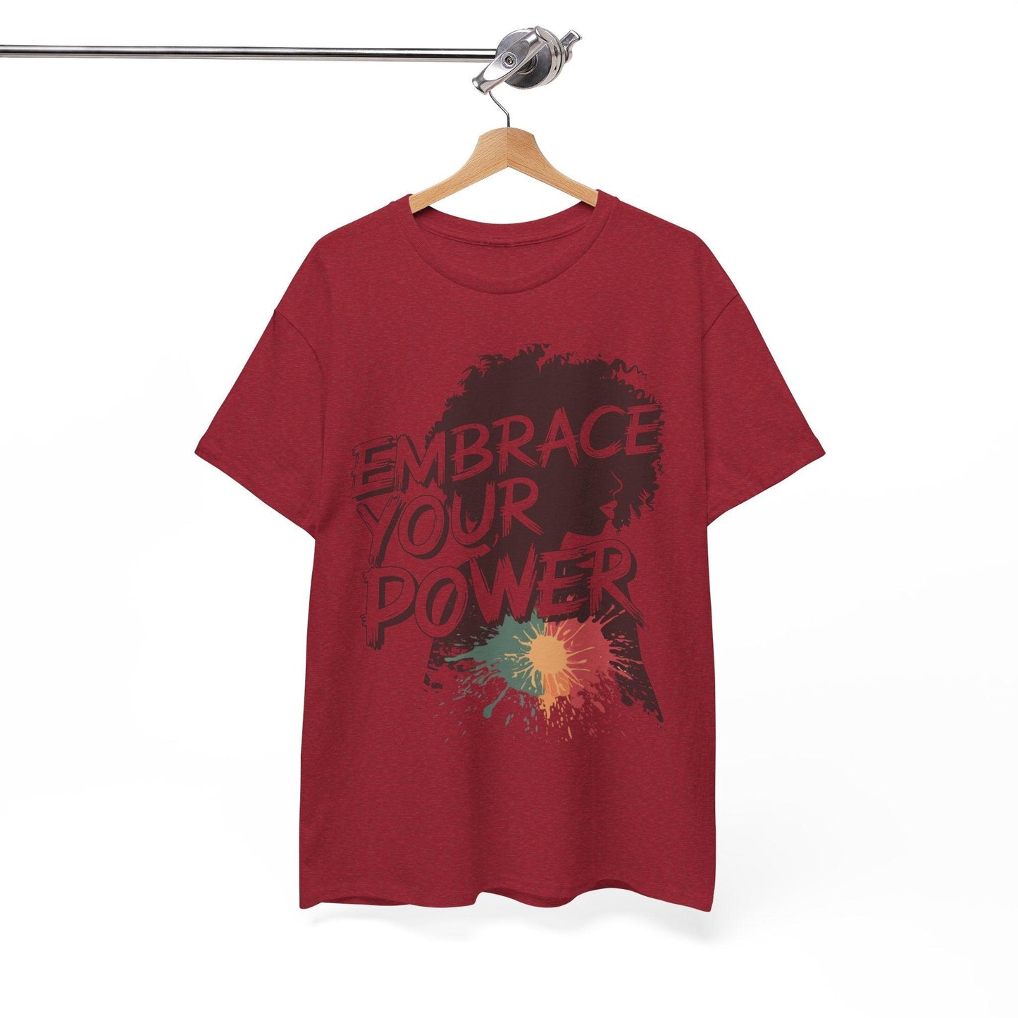 Embrace Your Power T-shirt for Empowerment - SosirrealByDesign