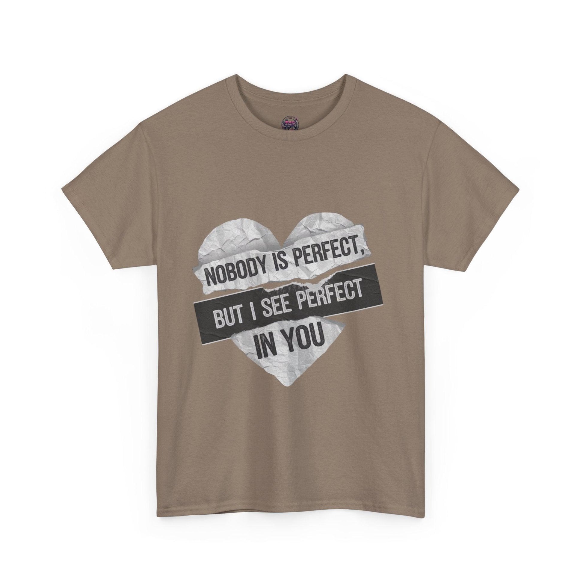 'Nobody is Perfect, but I See Perfect in You'- Graphic tee - SosirrealByDesign