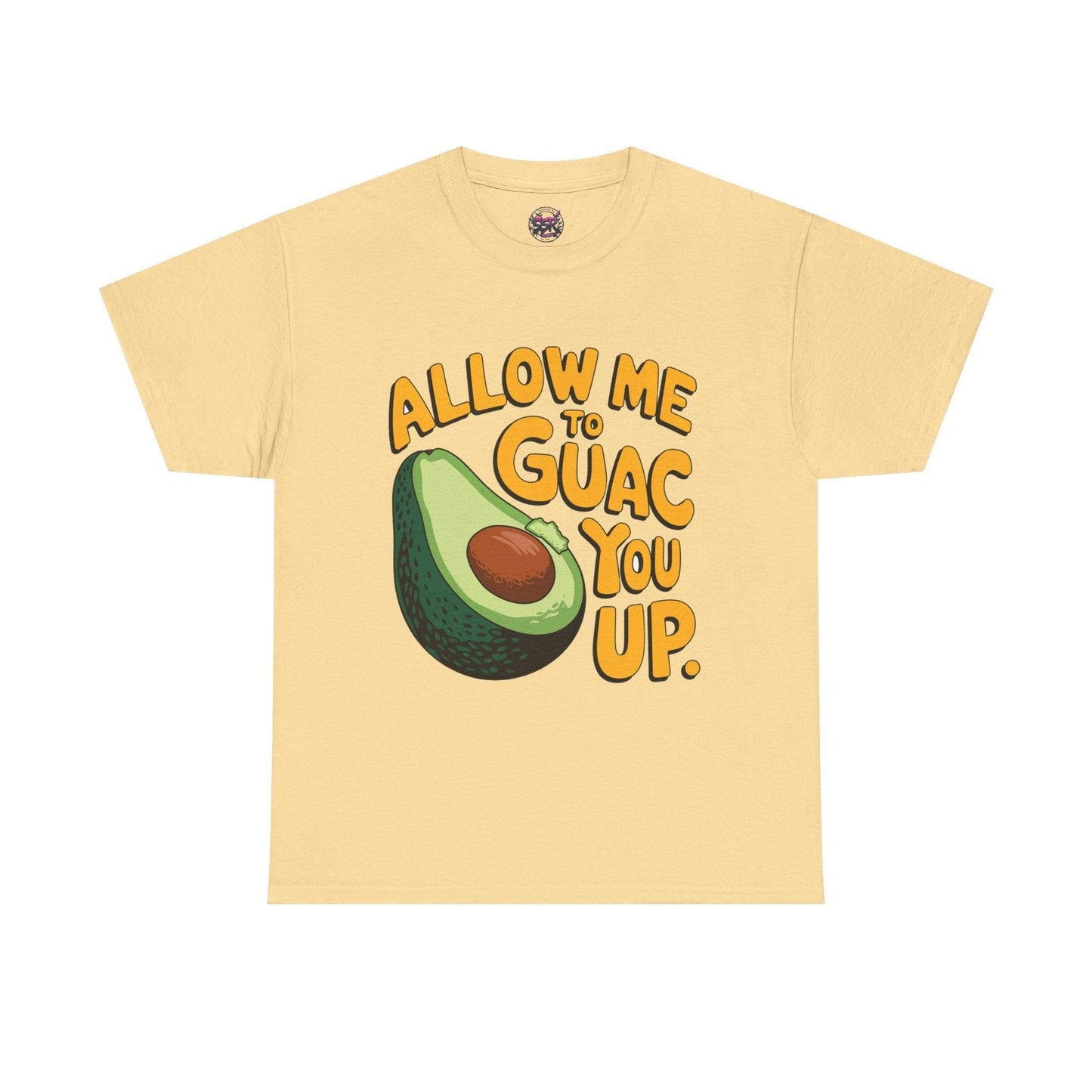 Funny Avocado T-shirt - Allow Me to Guac You Up Design for Avocado Lovers - SosirrealByDesign