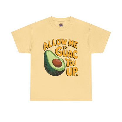 Funny Avocado T-shirt - Allow Me to Guac You Up Design for Avocado Lovers - SosirrealByDesign