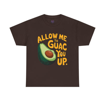 Funny Avocado T-shirt - Allow Me to Guac You Up Design for Avocado Lovers - SosirrealByDesign