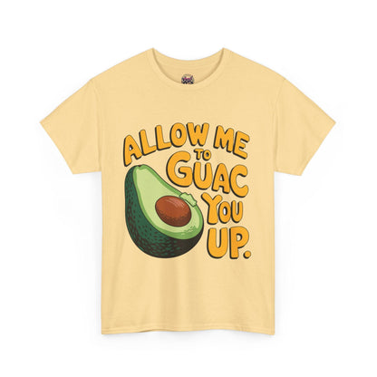 Funny Avocado T-shirt - Allow Me to Guac You Up Design for Avocado Lovers - SosirrealByDesign