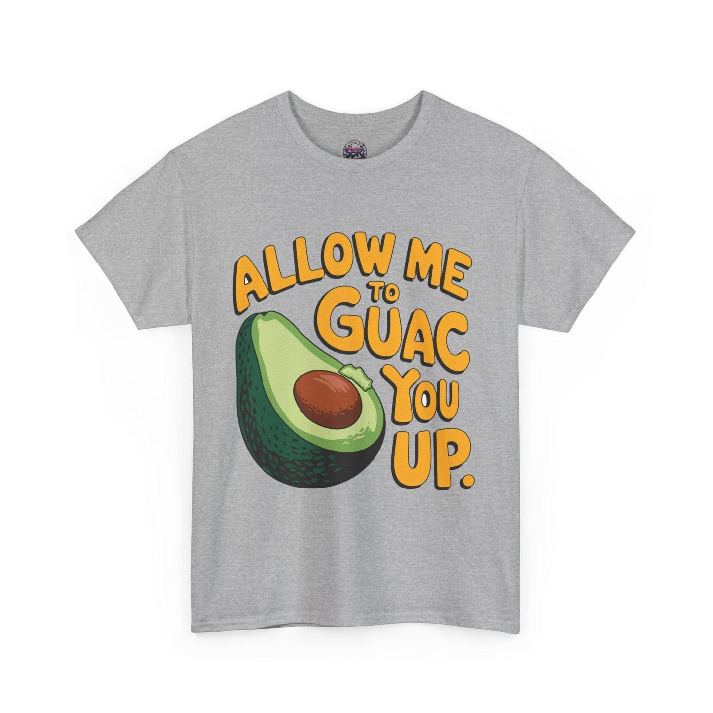 Funny Avocado T-shirt - Allow Me to Guac You Up Design for Avocado Lovers - SosirrealByDesign