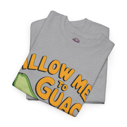 Funny Avocado T-shirt - Allow Me to Guac You Up Design for Avocado Lovers - SosirrealByDesign